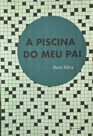 A PISCINA DO MEU PAI